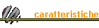 caratteristiche